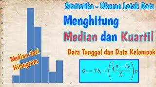 Median dan Kuartil Data Tunggal dan Data Kelompok Matematika Wajib kelas 12 [upl. by Ahsinyar]