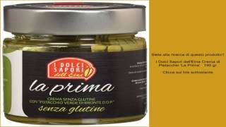 I Dolci Sapori dellEtna Crema di Pistacchio La Prima 190 gr [upl. by Sine]