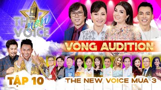 THE NEW VOICE MÙA 3  Tập 10 Audition  Tập Cuối Vòng Sơ Kết The New Voice 2024 [upl. by Lynda959]