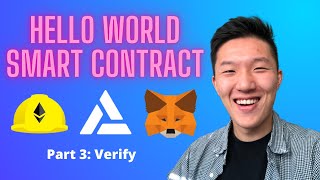 Verify Your Contract on Etherscan  Hello World Pt 3 [upl. by Watters]