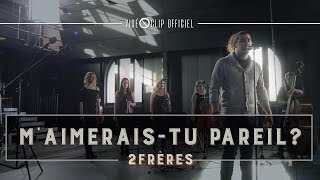 2Frères  Nous Autres Clip  Officiel [upl. by Annahahs967]