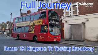 GoAhead London Route 131 Kingston To Tooting Broadway [upl. by Airdnassac]