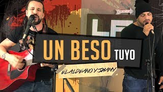 Un Beso Tuyo LA ALDEA ON AIR  Al2 El Aldeano amp Jhamy [upl. by Atsillak]