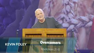 Overcomers  Pastor Kevin foley  Prescott Conference july 2022 [upl. by Bever497]