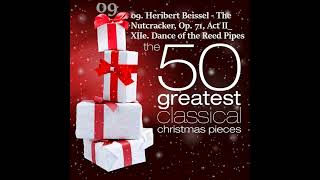 09 Heribert Beissel The Nutcracker Op 71 Act II XIIe Dance of the Reed Pipes 432hz [upl. by Illene]