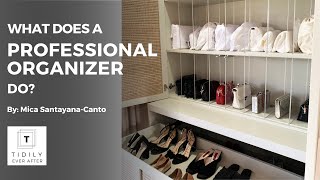 What Does a Professional Organizer Do [upl. by Carthy]