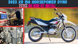 HONDA XR150 HORSEPOWER DYNO TEST AND 222CC BIG BORE KIT INSTALL [upl. by Anitsyrk]