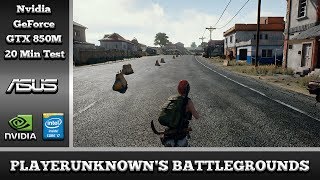 PlayerUnknowns Battlegrounds on Nvidia GeForce GTX 850M 2GB DDR3 Asus N550JK Notebook [upl. by Stoeber491]