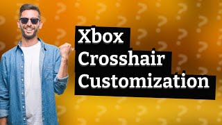 Can you get a custom crosshair on Xbox [upl. by Gove616]