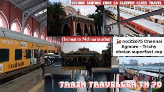 Chennai to Melmaruvathur 🚂 travel vlog  Train no22675 Cholan superfast express₹ 80 per head❤️‍🔥 [upl. by Crompton158]