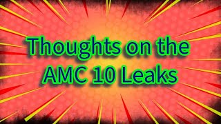 My Thoughts on the AMC 10 Leaks [upl. by Tonya]