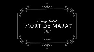 Mort de Marat The Death of Marat Georges Hatot 1897 [upl. by Llen]