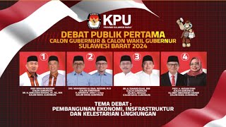 DEBAT PUBLIK PERTAMA CALON GUBERNUR amp CALON WAKIL GUBERNUR SULAWESI BARAT TAHUN 2024 [upl. by Mehelhteb320]