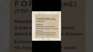 shorts vocabulary  FOPPISH [upl. by Ynatirb]