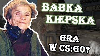 Babka Kiepska gra w CSGO Troll w CSie 8 [upl. by Aicelf]