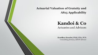 Gratuity  Mandatory Requirement of AS 15 Actuarial Valuation Provision [upl. by Harmonie]