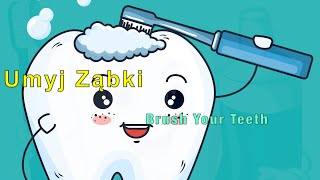 Umyj Ząbki Szur Szur Szur piosenka dla dzieci Brush Your Teeth  Kids Songs  More Nursery Rhymes [upl. by Saffren369]