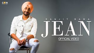 New Punjabi Song 2024  Jean Official Video Ranjit Bawa  Gupz Sehra  Latest Punjabi Songs 2024 [upl. by Karon684]