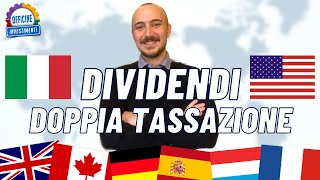 Dividendi e Doppia Tassazione  Tutto quello che DEVI Sapere [upl. by Asabi]