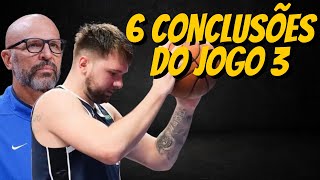 6 CONCLUSÕES do Jogo 3 das Finais da NBA [upl. by Shing]