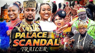 Palace Scandal Trailer Wole OjoChinenyeC WilfredSonia 2021 Latest Nigerian Nollywood Movie [upl. by Eustace899]