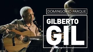 Gilberto Gil  Domingo no Parque  Concerto de cordas e máquinas de ritmo [upl. by Aloisia]