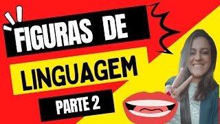 FIGURAS DE LINGUAGEM PARTE 2 [upl. by Lirbaj897]