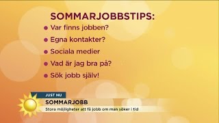 Så här ska du göra för att få ett sommarjobb  Nyhetsmorgon TV4 [upl. by Yoral594]