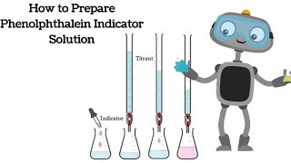 How to prepare Phenolphthalein Indicator solution [upl. by Starobin]