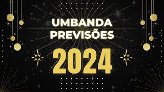 ORIXÁ UMBANDA 2024–PREVISÕES [upl. by Griffie]