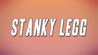 GS Boyz  Stanky Legg Lyrics [upl. by Eirotal879]