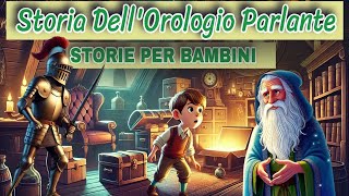 Lavventura dellorologio parlante viaggi nel tempo storie davventura e magia [upl. by Ahsaei509]