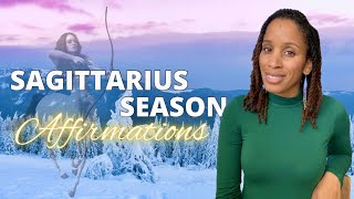 Affirmations for Sagittarius Season  Adventure and Expansion [upl. by Alrahs]