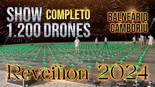 Show Completo 1200 Drones Balneário Camboriú Reveillon 2024 [upl. by Idram]