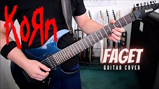 Korn  Faget Guitar Cover [upl. by Eniger853]