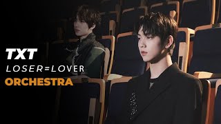 TXT 투모로우바이투게더 LOSERLOVER Orchestra Cover [upl. by Sivrup549]