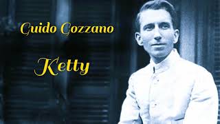 Ketty Da quotPoesie sparsequot di Guido Gozzano Lettura di Luigi Loperfido [upl. by Hunley931]