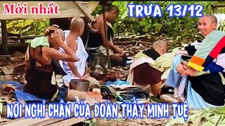 1312 Nơi nghỉ chân trưa nay của thầy minh tuệ và sư minh tạng tại đất Lào [upl. by Ynttirb296]