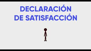 7 La declaracion de satisfacción y la formalizacion [upl. by Boak]