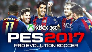 PES 2017 Xbox 360 [upl. by Matthew]