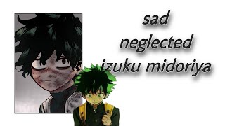 Neglected Izuku Aizawa  part 1  check description  texting story [upl. by Hplar]