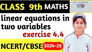 Linear Equations In Two Variables class 9 Exercise 44 With Very Easy And Detailed Solution [upl. by Stu]