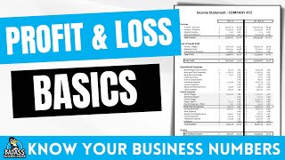 The Basics of a Profit amp Loss Income Statement for Small Business Owners [upl. by Nuavahs234]