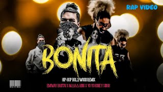 BONITA  EMIWAY BANTAI x M∆H∆ KING x YO YO HONEY SINGH BOLLYWOOD REMIX SONG 2K24 [upl. by Robaina]