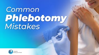 Common Phlebotomy Mistakes l Phlebotomist l Healthcare l Clinical Laboratory I Global Edulink [upl. by Bodnar]