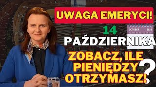 UWAGA Emeryci 14 października Zobacz ile pieniędzy otrzymasz [upl. by Sivartal]