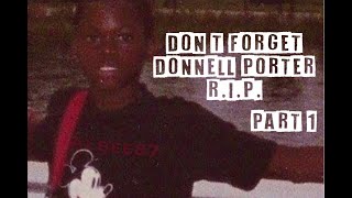 DONT FORGET DONNELL PORTER Part 1 in the midst of ALPO and RICH PORTER [upl. by Necaj136]