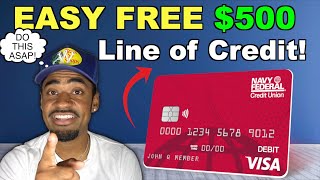 FREE Checking Line Of Credit EASY 500 OOPS Navy Federal Credit Union [upl. by Mail]