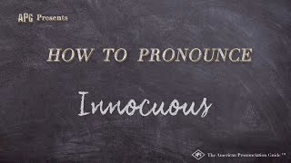 How to Pronounce Innocuous Real Life Examples [upl. by Sudnac]