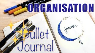 ORGANISATION  BULLET JOURNAL Janvier amp mise en place 2018  Étoiles [upl. by Akcirderf39]